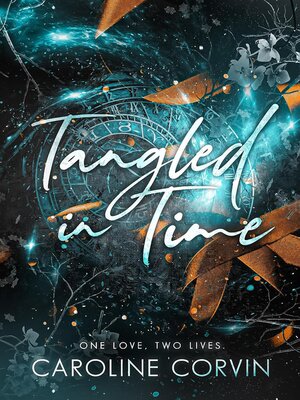 cover image of Tangled In Time
